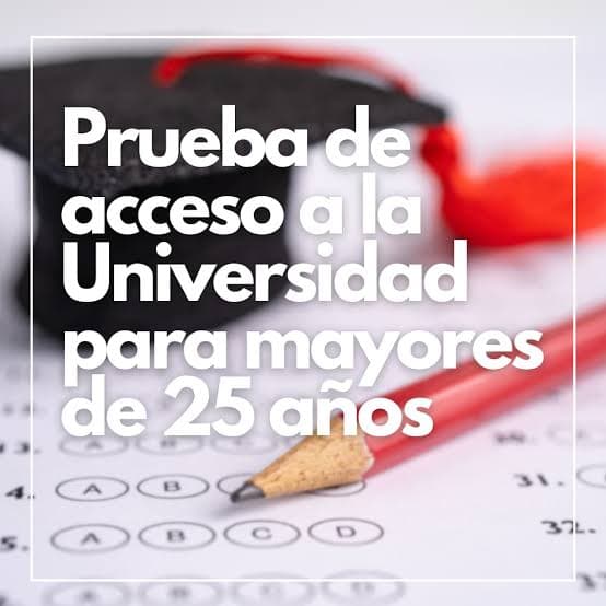 Pruebas de acceso mayores de 25 años